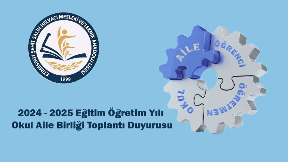 2024-2025 Eğitim-Öğretim yılı Okul Aile Birliği Toplantısı 